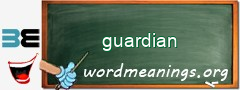 WordMeaning blackboard for guardian